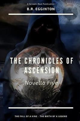 Book cover for The Chronicles of Ascension (Novella Five)