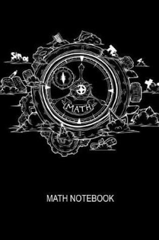 Cover of Math Notebook. Blank Quad Ruled Graph Paper Notebook Journal Planner. 8.5 x 11. 120 Pages.
