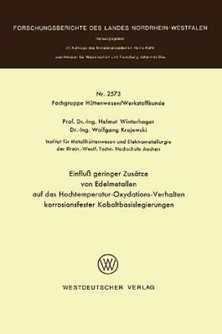 Cover of Einfluss geringer Zusatze von Edelmetallen auf das Hochtemperatur-Oxydations-Verhalten korrosionsfester Kobaltbasislegierungen