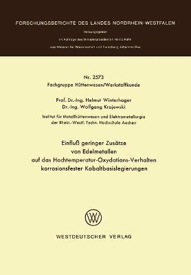 Book cover for Einfluss geringer Zusatze von Edelmetallen auf das Hochtemperatur-Oxydations-Verhalten korrosionsfester Kobaltbasislegierungen