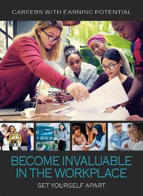 Book cover for Become Invaluable in the Workplace