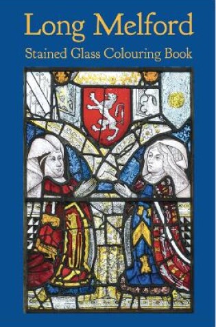 Cover of Long Melford Stained Glass Colouring Book
