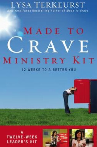 Cover of Made to Crave Ministry Kit