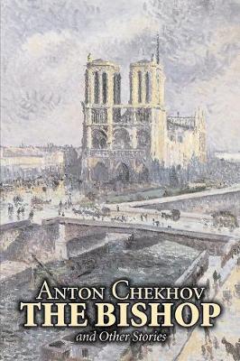 Book cover for The Bishop and Other Stories by Anton Chekhov, Fiction, Classics, Literary, Short Stories