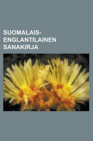 Cover of Suomalais-Englantilainen Sanakirja