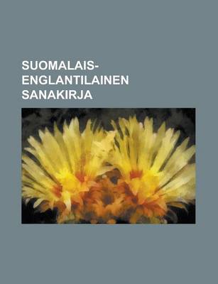 Book cover for Suomalais-Englantilainen Sanakirja