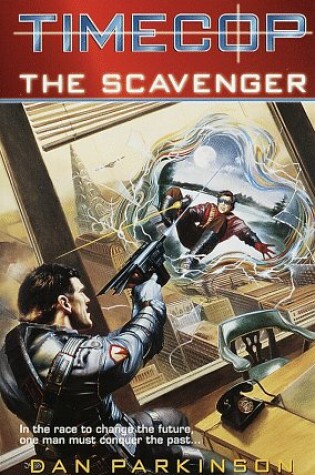 Cover of Timecop: the Scavenger