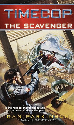 Book cover for Timecop: the Scavenger