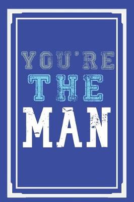 Book cover for You're The Man