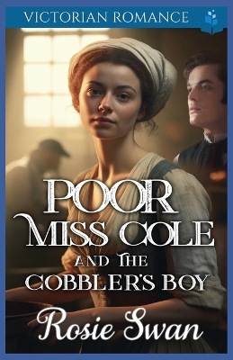 Book cover for Poor Miss Cole And The Cobbler's Boy