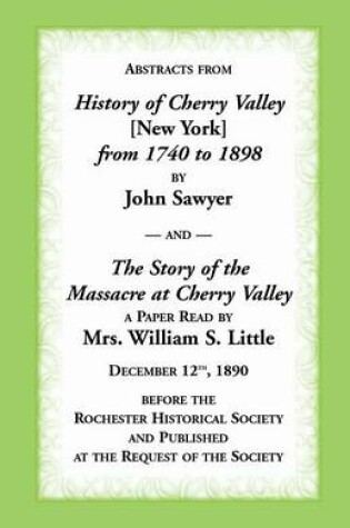 Cover of Abstracts from History of Cherry Valley from 1740 to 1898 and the Story of the Massacre at Cherry Valley (New York)