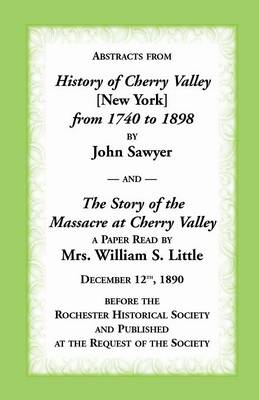 Book cover for Abstracts from History of Cherry Valley from 1740 to 1898 and the Story of the Massacre at Cherry Valley (New York)