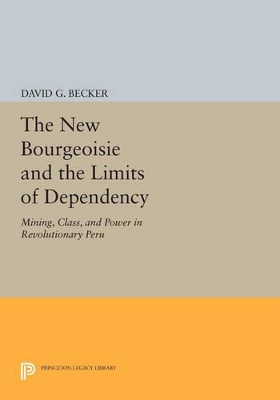 Cover of The New Bourgeoisie and the Limits of Dependency