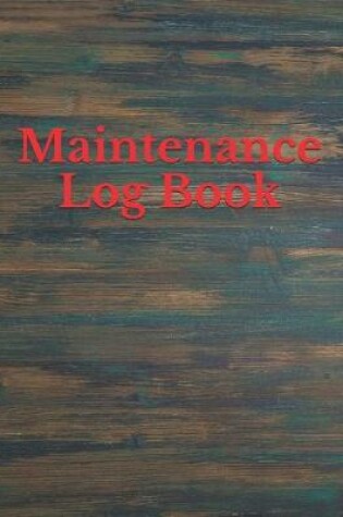 Cover of Maintenance Log Book