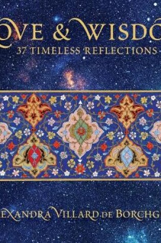 Cover of Love and Wisdom: 37 Timeless Reflections