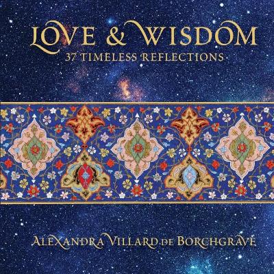 Book cover for Love and Wisdom: 37 Timeless Reflections