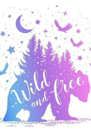 Cover of Wild & Free 8x10