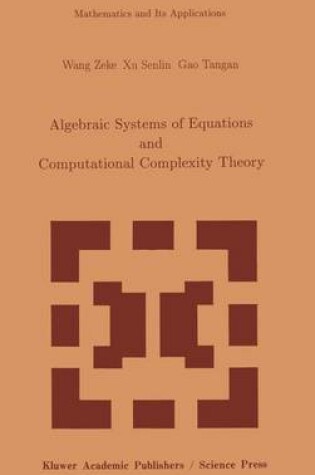 Cover of Algebraic Systems of Equations and Computational Complexity Theory