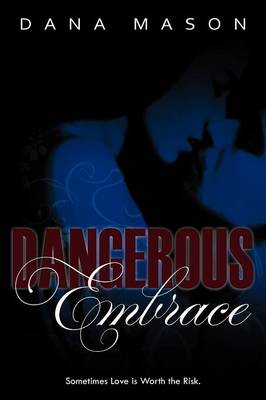Cover of Dangerous Embrace