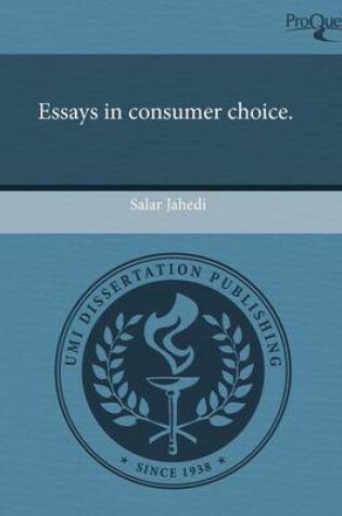 Cover of Essays in Consumer Choice