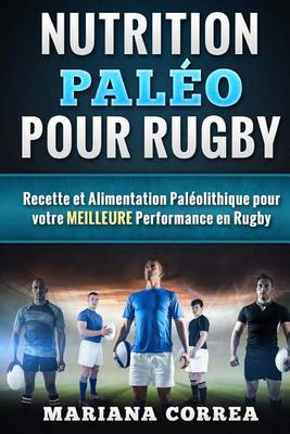 Book cover for Nutrition PALEO pour RUGBY