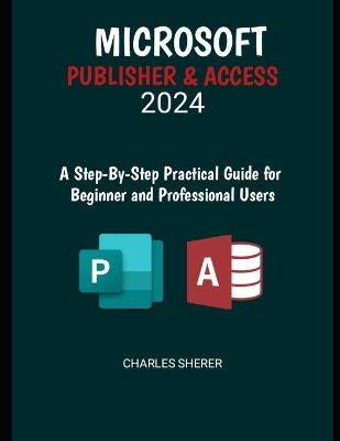 Book cover for Microsoft Publisher & Access 2024