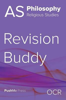 Book cover for AS Philosophy Revision Buddy for OCR