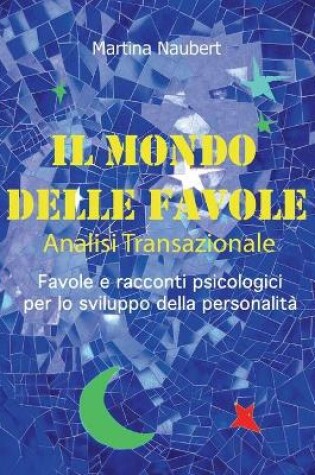 Cover of Il Mondo delle Favole Analisi Transazionale