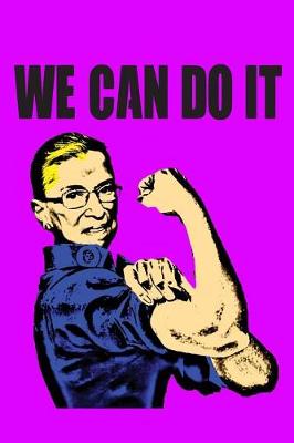 Book cover for Ruth Bader Ginsburg We Can Do It - Pop Art