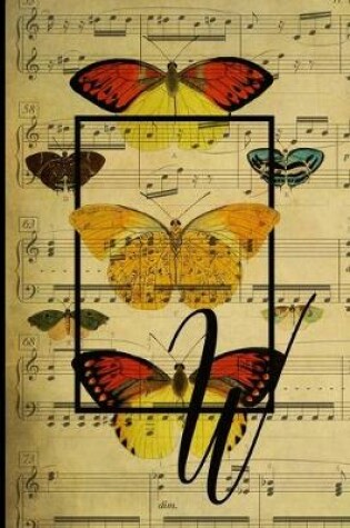 Cover of Letter "W" - Monogram Butterfly Music Journal - Blank Score Sheets