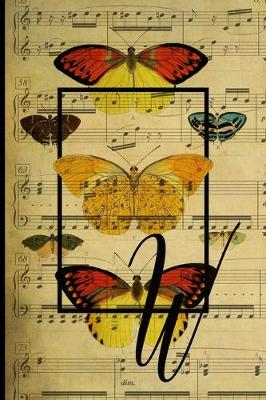 Book cover for Letter "W" - Monogram Butterfly Music Journal - Blank Score Sheets