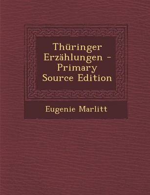 Book cover for Thuringer Erzahlungen - Primary Source Edition