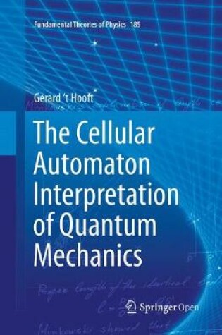 Cover of The Cellular Automaton Interpretation of Quantum Mechanics