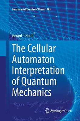 Book cover for The Cellular Automaton Interpretation of Quantum Mechanics