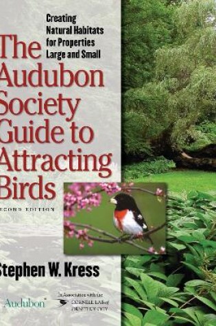 Cover of The Audubon Society Guide to Attracting Birds