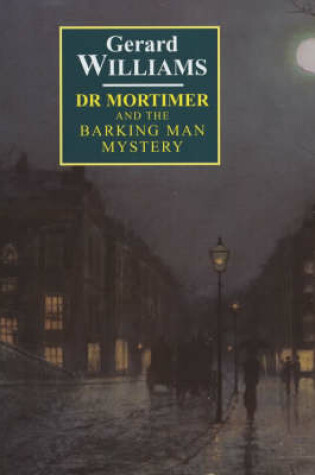 Cover of Dr. Mortimer and the Barking Man Mystery