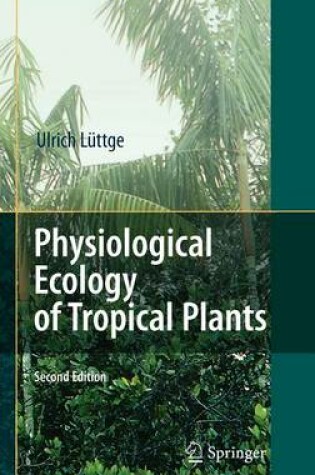 Cover of Physiological Ecology of Tropical Plants