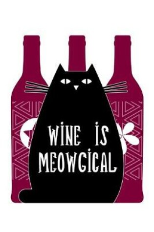 Cover of Wine is Meowgical