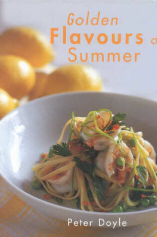 Cover of Golden Flavours of Summer