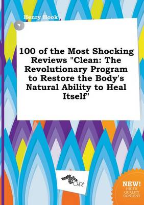 Book cover for 100 of the Most Shocking Reviews Clean