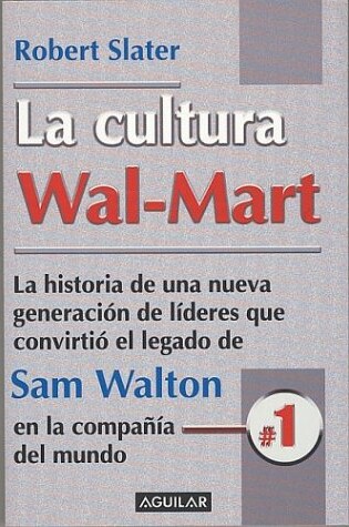 Cover of La Cultura Wal-Mart (the Wal-Mart Culture)