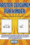 Book cover for Einfache Zeichenbücher für Kinder ab 6 Jahren (Raster zeichnen für Kinder - Autos)