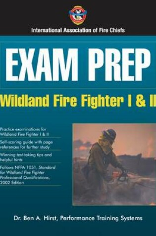 Cover of Exam Prep: Wildland Fire Fighter I  &  II