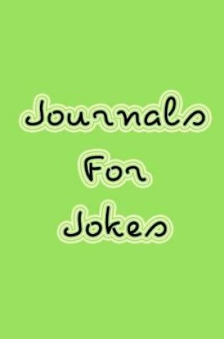 Cover of Journals For Jokes