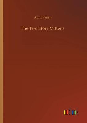 Book cover for The Two Story Mittens