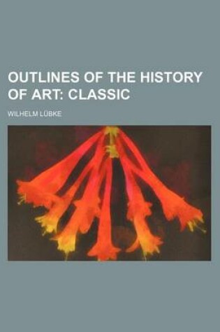 Cover of Outlines of the History of Art; Classic