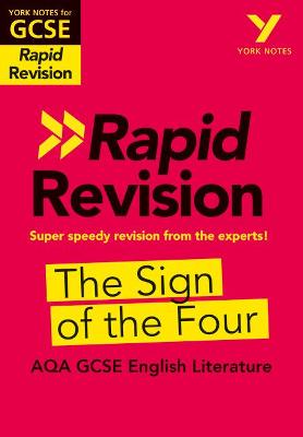 Cover of York Notes for AQA GCSE Rapid Revision: The Sign of the Four catch up, revise and be ready for and 2023 and 2024 exams and assessments