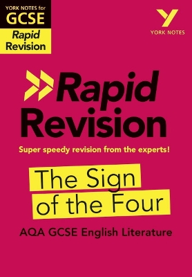 Book cover for York Notes for AQA GCSE (9-1) Rapid Revision Guide: The Sign of the Four - catch up, revise and be ready for the 2025 and 2026 exams