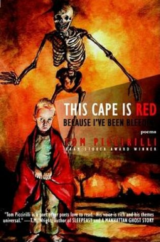 Cover of This Cape Is Red Because I've Been Bleeding