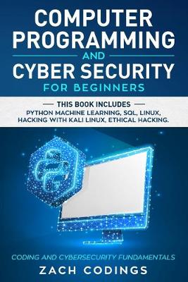Book cover for Computer Programming And Cyber Security for Beginners